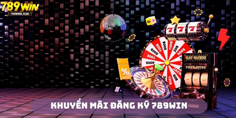Đa dạng các khuyến mãi hấp dẫn khi đăng ký 789Win