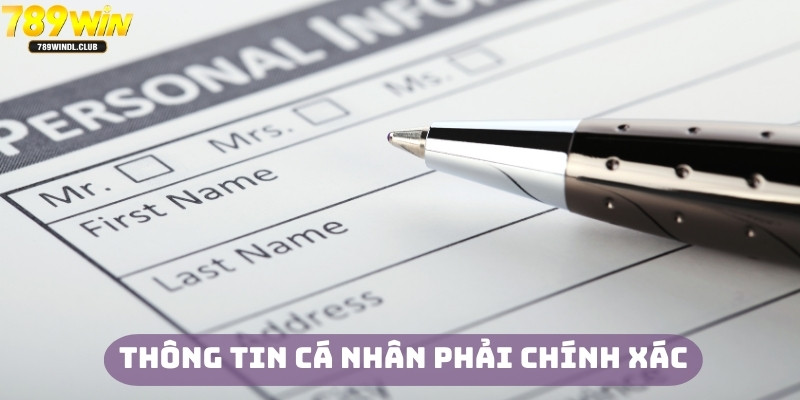 Thông tin cá nhân là phần mà hội viên phải đặt biệt lưu ý